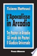 L'apocalisse in Arcadia