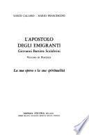 L'apostolo degli emigranti, Giovanni Battista Scalabrini