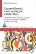 L'apprendimento come vantaggio competitivo. Time to mind: la valorizzazione delle competenze d'impresa per l'innovazione