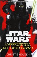 L'apprendista del lato oscuro. Star Wars