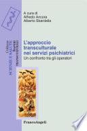 L'approccio transculturale nei servizi psichiatrici. Un confronto tra gli operatori