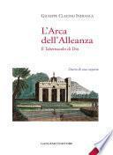 L'Arca dell'Alleanza. Il tabernacolo di Dio