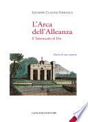 L'Arca dell'Alleanza. Il tabernacolo di Dio
