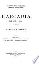 L'Arcadia dal 1690-1890