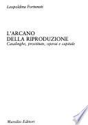 L'arcano della riproduzione