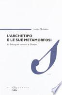 L'archetipo e le sue metamorfosi