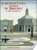 L'architettura civile in Toscana
