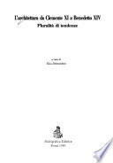 L'Architettura da Clemente XI a Benedetto XIV