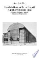 L'architettura della metropoli e altri scritti sulla città