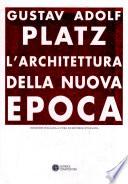 L'architettura della nuova epoca