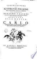 L'Architettura di M. Vitruvio Pollione colla traduzione Italiana e comento del Marchese B. Galiana