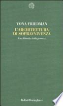 L'architettura di sopravvivenza. Una filosofia della povertà