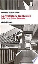 L'Architettura frantumata