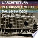 L'architettura in Abruzzo e Molise dal 1945 a oggi