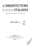 L'architettura italiana periodico mensile di costruzione e di architettura pratica