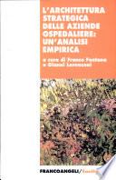 L'architettura strategica delle aziende ospedaliere