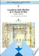 L'archivio della Basilica di San Nicola. Fondo cartaceo