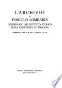 L'archivio di Foscolo Lombardi conservato nell'Istituto storico della resistenza in Toscana