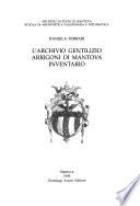 L'archivio gentilizio Arrigoni di Mantova