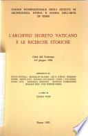 L'Archivio segreto vaticano e le ricerche storiche