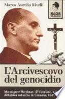 L'arcivescovo del genocidio