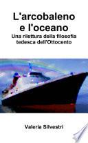 L' arcobaleno e L'oceano