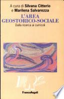 L'area geostorico-sociale
