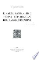 L'area sacra ed i templi repubblicani del largo Argentina