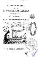 L'Argonautica di C. Valerio Flacco volgarizzata dal marchese Marc'Antonio Pindemonte. Si aggiunge una lettera dell'editore sopra lo Stazio volgare di Selvaggio Porpora
