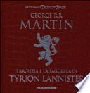 L'arguzia e la saggezza di Tyrion Lannister