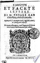 L'ARGVTE ET FACETE LETTERE DI M. CESARE RAO d'Alessano, città di Leucadia