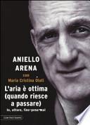 L'aria è ottima (quando riesce a passare). Io, attore, fine-pena-mai