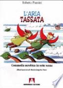 L'aria tassata. Commedia aerobica in sette scene