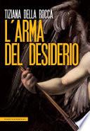 L'arma del desiderio
