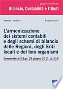 L'armonizzazione dei sistemi contabili e degli schemi di bilancio delle regioni, degli enti locali e dei loro organismi