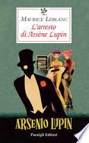 L'arresto di Arsène Lupin