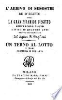 L'Arrivo di Sesostri re d'Egitto ossia la-gran piramide d'Egitto. Spettacolo nuovo diviso div in 4 atti tratto dal gran ballo di S. Taglioni