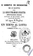 L'arrivo di Sesostri re d'Egitto ossia La gran piramide d'Egitto spettacolo nuovo diviso in quattro atti tratto dal gran ballo del sig. S. Taglioni