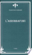 L'arrobbafumu