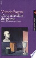L'arte all'ordine del giorno