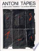 L'arte Contro L'estetica/ la Pratica Dell'arte