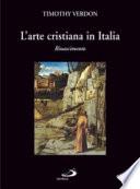 L' arte cristiana in Italia