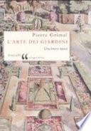 L'arte dei giardini. Una breve storia