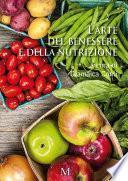 L'arte del benessere e della nutrizione