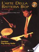 L'arte della batteria bop. Con CD Audio