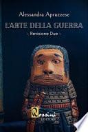 L'arte della guerra. Revisione due