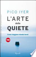 L'arte della quiete