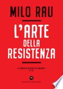 L'arte della resistenza