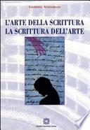 L'arte della scrittura, la scrittura dell'arte