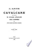 L'arte di cavalcare, con aggiunta, il cavallo attaccato alla carrozza